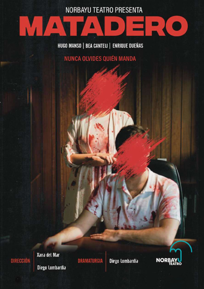Cartel de la obra de teatro Matadero de la Cía. Norbayu Teatro