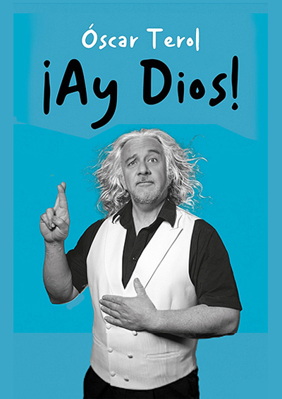 Cartel del monólogo ¡Ay Dios! de Óscar Terol 