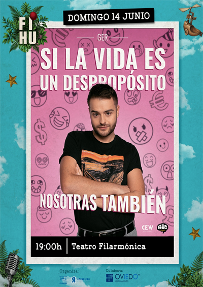 Cartel del espectáculo  Si la vida es un despropósito de Ger