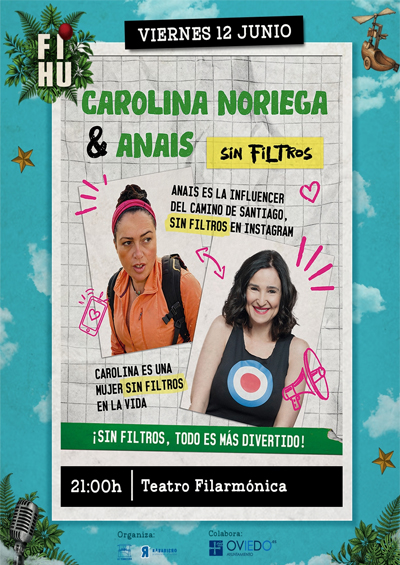 Cartel del espectáculo Sin Filtros de Carolina Noriega & Anaïs